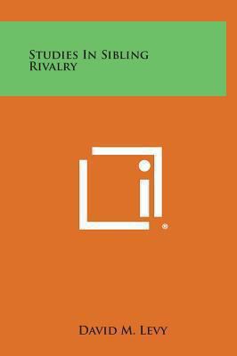 Studies in Sibling Rivalry 1258919281 Book Cover