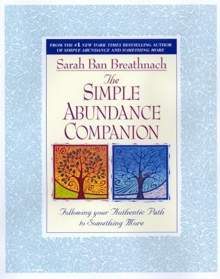 The Simple Abundance Companion: Following Your ... 0446673331 Book Cover