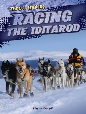 Racing the Iditarod 1433999021 Book Cover