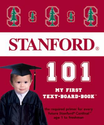 Stanford 101 1932530053 Book Cover