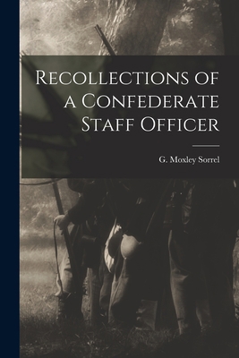 Recollections of a Confederate Staff Officer 1015474292 Book Cover