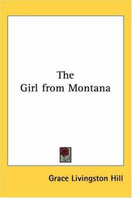 The Girl from Montana 1417940212 Book Cover
