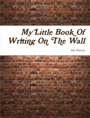 Writing On The Wall 1291564470 Book Cover