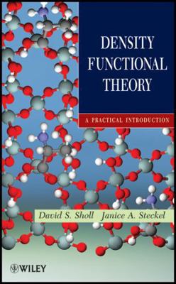 Density Functional Theory: A Practical Introduc... 0470373172 Book Cover