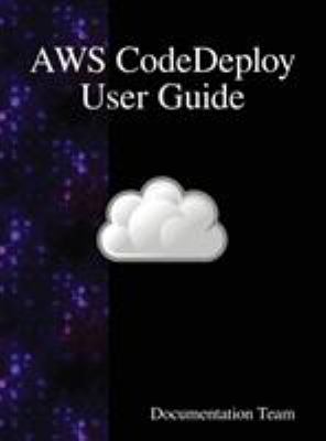 AWS CodeDeploy User Guide 9888408402 Book Cover