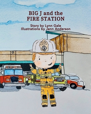 Big J and the Fire Station 1068801069 Book Cover