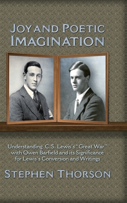 Joy and Poetic Imagination: Understanding C. S.... 1935688480 Book Cover