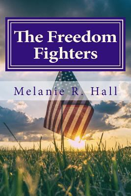 The Freedom Fighters 1985835444 Book Cover