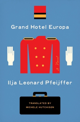 Grand Hotel Europa 0374165904 Book Cover