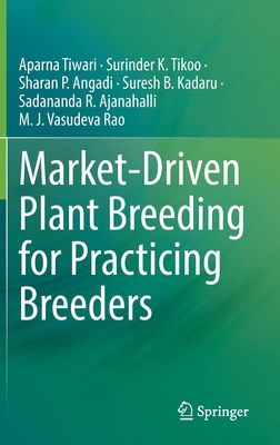 Market-Driven Plant Breeding for Practicing Bre... 981195433X Book Cover