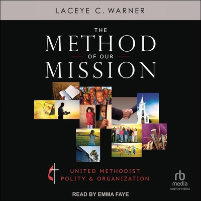 The Method of Our Mission: United Methodist Pol... B0D6PD4P48 Book Cover