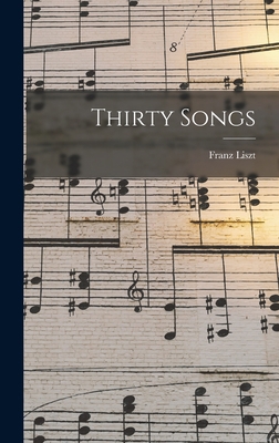 Thirty Songs 1016640919 Book Cover
