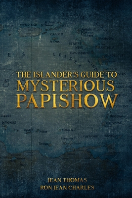 The Islander's Guide to Mysterious Papishow B09ZCYS68Q Book Cover