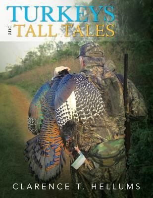 Turkeys and Tall Tales 1491817364 Book Cover
