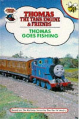 Thomas Goes Fishing (Thomas the Tank Engine and... 1855910055 Book Cover