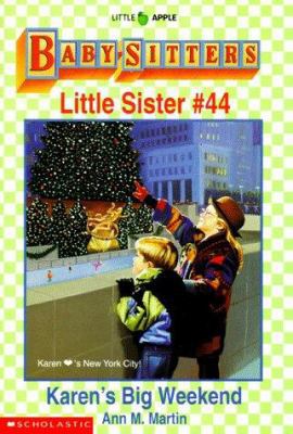 Karen's Big Weekend (Baby-Sitter's Little Siste... 0590470434 Book Cover