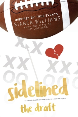 Sidelined: The Draft Volume 1 0998514608 Book Cover