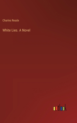 White Lies. A Novel 3385397049 Book Cover