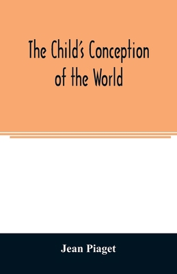 The child's conception of the world 9354007562 Book Cover