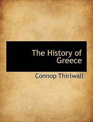 The History of Greece. in Eight Volumes, Volume VI [Large Print] 1116710196 Book Cover