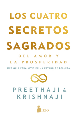 Cuatro Secretos Sagrados del Amor Y La Prosperi... [Spanish] 8418531096 Book Cover