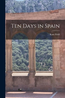 Ten Days in Spain 1018225285 Book Cover