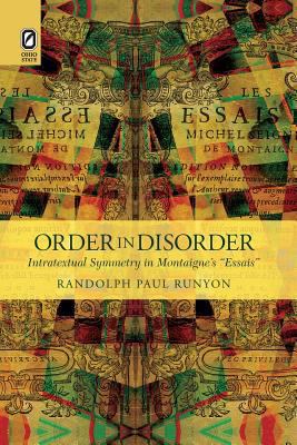 Order in Disorder: Intratextual Symmetry in Mon... 0814254276 Book Cover