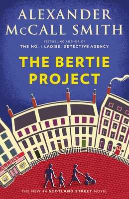 The Bertie Project: A 44 Scotland Street Novel ... 0735273383 Book Cover