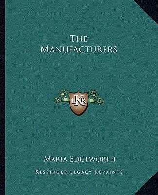 The Manufacturers 1162701544 Book Cover