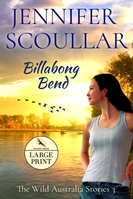 Billabong Bend - Large Print [Large Print] 1925827321 Book Cover
