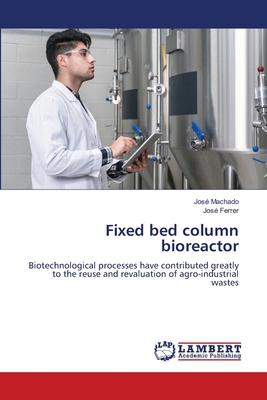 Fixed bed column bioreactor 6207653890 Book Cover