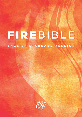 Fire Bible-ESV 1619701510 Book Cover