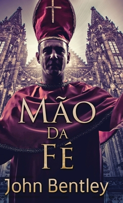 Mão Da Fé [Portuguese] 4824179297 Book Cover