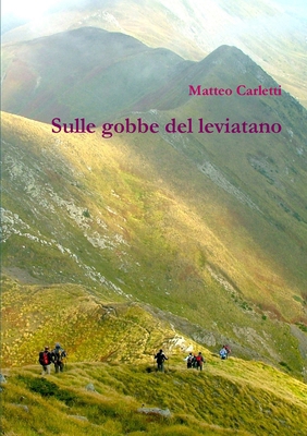 Sulle gobbe del leviatano. Versione con foto in... [Italian] 1291664823 Book Cover