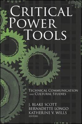 Critical Power Tools: Technical Communication a... 0791467759 Book Cover