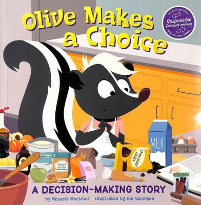 Raintree Olive Makes a Choice A Decision-Making... 1398251259 Book Cover