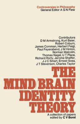 The Mind-Brain Identity Theory 0333100395 Book Cover