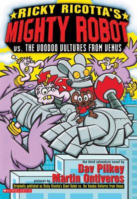 Ricky Ricotta's Mighty Robot vs. the Voodoo Vul... 0439236258 Book Cover
