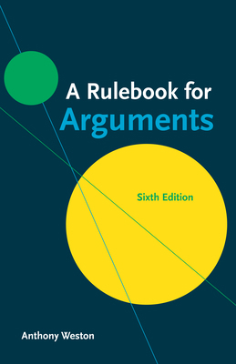 A Rulebook for Arguments 1647922860 Book Cover