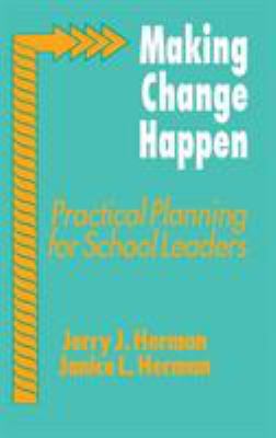 Making Change Happen: Practical Planning for Sc... 0803960964 Book Cover