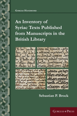 An Inventory of Syriac Texts Published from Man... 146324214X Book Cover