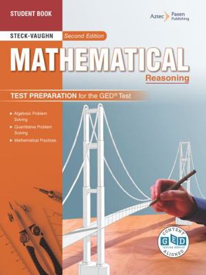 Paperback Steck-Vaughn Test Preparation for the GED? Test: Mathematical Reasoning Student Edition, Second Edition Book