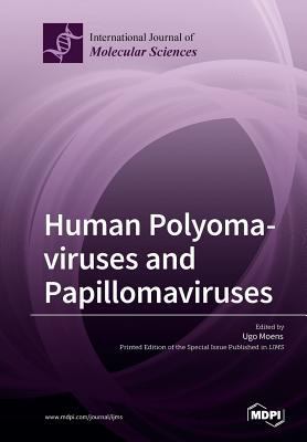 Human Polyomaviruses and Papillomaviruses 3038972207 Book Cover