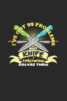 Knife throwing problems: 6x9 Knife Throwing - b... 1692316877 Book Cover