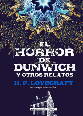 El Horror de Dunwich Y Otros Relatos [Spanish] 8417430091 Book Cover