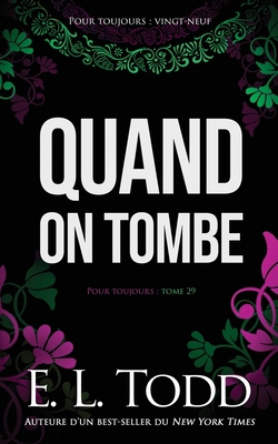 Quand on tombe [French] B084DFY2ZS Book Cover