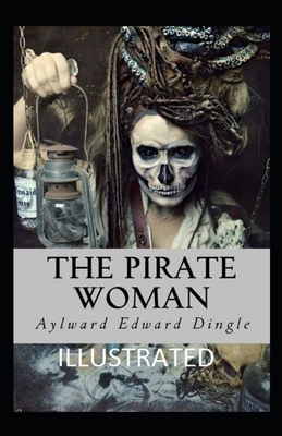 The Pirate Woman Illustrated