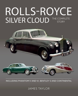 Rolls Royce Silver Cloud: The Complete Story * ...            Book Cover