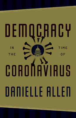 Democracy in the Time of Coronavirus 0226815609 Book Cover