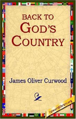 Back to God's Country 1595406603 Book Cover